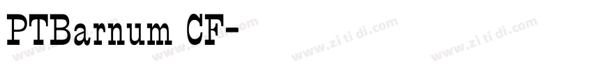 PTBarnum CF字体转换